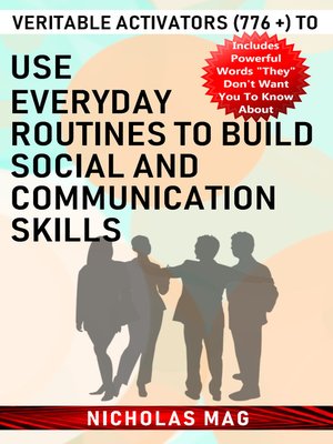 cover image of Veritable Activators (776 +) to Use Everyday Routines to Build Social and Communication Skills